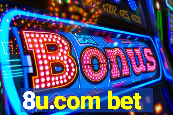 8u.com bet